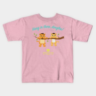 Hang in there Kids T-Shirt